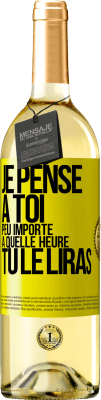 29,95 € Envoi gratuit | Vin blanc Édition WHITE Je pense à toi. Peu importe à quelle heure tu le liras Étiquette Jaune. Étiquette personnalisable Vin jeune Récolte 2023 Verdejo