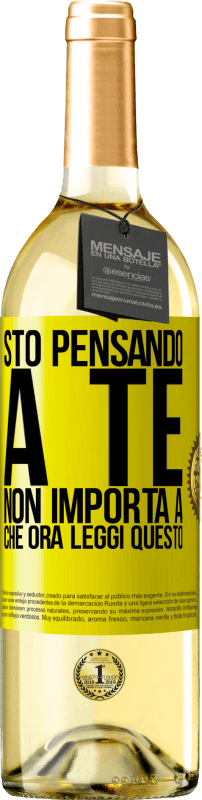 29,95 € Spedizione Gratuita | Vino bianco Edizione WHITE Sto pensando a te ... Non importa a che ora leggi questo Etichetta Gialla. Etichetta personalizzabile Vino giovane Raccogliere 2024 Verdejo