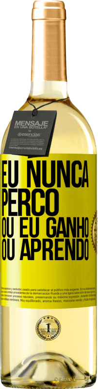 29,95 € Envio grátis | Vinho branco Edição WHITE Eu nunca perco Ou eu ganho ou aprendo Etiqueta Amarela. Etiqueta personalizável Vinho jovem Colheita 2024 Verdejo