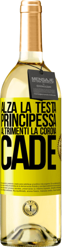 29,95 € Spedizione Gratuita | Vino bianco Edizione WHITE Alza la testa, principessa. Altrimenti la corona cade Etichetta Gialla. Etichetta personalizzabile Vino giovane Raccogliere 2024 Verdejo