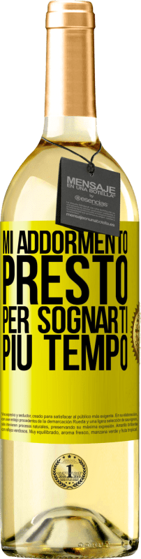 29,95 € Spedizione Gratuita | Vino bianco Edizione WHITE Mi addormento presto per sognarti più tempo Etichetta Gialla. Etichetta personalizzabile Vino giovane Raccogliere 2024 Verdejo