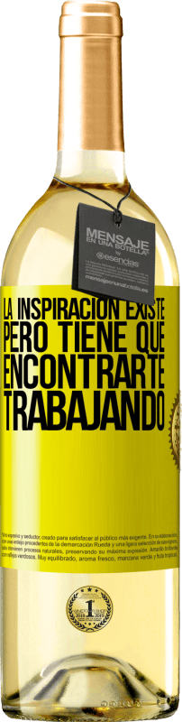 29,95 € Envío gratis | Vino Blanco Edición WHITE La inspiración existe, pero tiene que encontrarte trabajando Etiqueta Amarilla. Etiqueta personalizable Vino joven Cosecha 2024 Verdejo