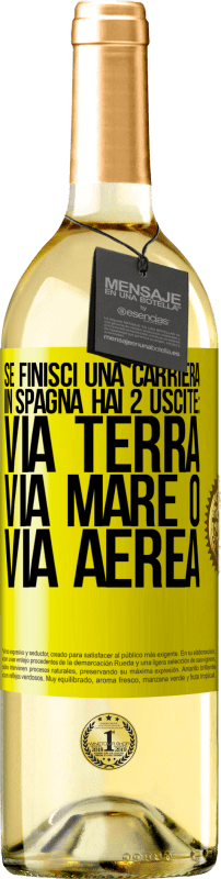 29,95 € Spedizione Gratuita | Vino bianco Edizione WHITE Se finisci una gara in Spagna hai 3 partenze: via terra, via mare o via aerea Etichetta Gialla. Etichetta personalizzabile Vino giovane Raccogliere 2024 Verdejo