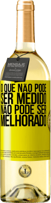 29,95 € Envio grátis | Vinho branco Edição WHITE O que não pode ser medido não pode ser melhorado Etiqueta Amarela. Etiqueta personalizável Vinho jovem Colheita 2025 Verdejo