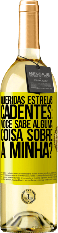 29,95 € Envio grátis | Vinho branco Edição WHITE Queridas estrelas cadentes: você sabe alguma coisa sobre a minha? Etiqueta Amarela. Etiqueta personalizável Vinho jovem Colheita 2024 Verdejo