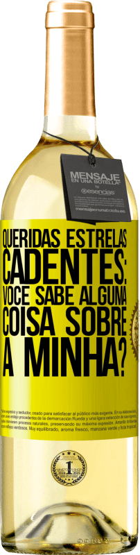 29,95 € Envio grátis | Vinho branco Edição WHITE Queridas estrelas cadentes: você sabe alguma coisa sobre a minha? Etiqueta Amarela. Etiqueta personalizável Vinho jovem Colheita 2025 Verdejo