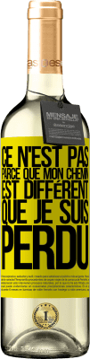 29,95 € Envoi gratuit | Vin blanc Édition WHITE Ce n'est pas parce que mon chemin est différent que je suis perdu Étiquette Jaune. Étiquette personnalisable Vin jeune Récolte 2025 Verdejo