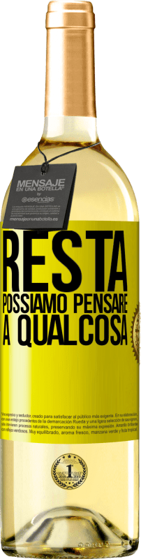 29,95 € Spedizione Gratuita | Vino bianco Edizione WHITE Resta, possiamo pensare a qualcosa Etichetta Gialla. Etichetta personalizzabile Vino giovane Raccogliere 2024 Verdejo