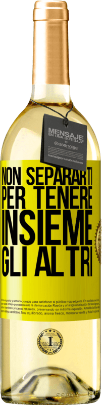 29,95 € Spedizione Gratuita | Vino bianco Edizione WHITE Non separarti per tenere insieme gli altri Etichetta Gialla. Etichetta personalizzabile Vino giovane Raccogliere 2024 Verdejo