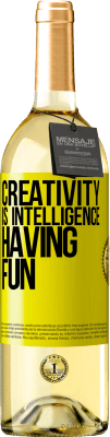 29,95 € Free Shipping | White Wine WHITE Edition Creativity is intelligence having fun Yellow Label. Customizable label Young wine Harvest 2025 Verdejo