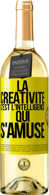 29,95 € Envoi gratuit | Vin blanc Édition WHITE La créativité c'est l'intelligence qui s'amuse Étiquette Jaune. Étiquette personnalisable Vin jeune Récolte 2024 Verdejo