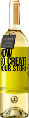 29,95 € 免费送货 | 白葡萄酒 WHITE版 Now, go create your story 黄色标签. 可自定义的标签 青年酒 收成 2025 Verdejo