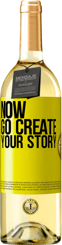 29,95 € Spedizione Gratuita | Vino bianco Edizione WHITE Now, go create your story Etichetta Gialla. Etichetta personalizzabile Vino giovane Raccogliere 2024 Verdejo