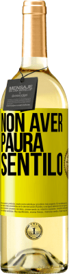 29,95 € Spedizione Gratuita | Vino bianco Edizione WHITE Non aver paura, sentilo Etichetta Gialla. Etichetta personalizzabile Vino giovane Raccogliere 2024 Verdejo