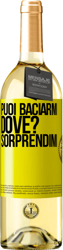 29,95 € Spedizione Gratuita | Vino bianco Edizione WHITE puoi baciarmi Dove? Sorprendimi Etichetta Gialla. Etichetta personalizzabile Vino giovane Raccogliere 2024 Verdejo