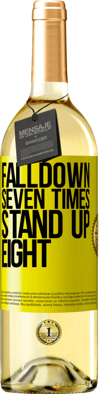 29,95 € Бесплатная доставка | Белое вино Издание WHITE Falldown seven times. Stand up eight Желтая этикетка. Настраиваемая этикетка Молодое вино Урожай 2023 Verdejo