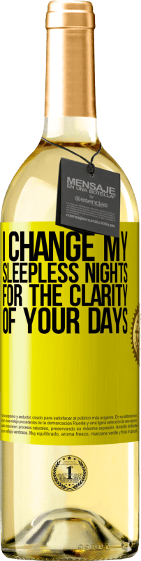 29,95 € 送料無料 | 白ワイン WHITEエディション 私はあなたの日の明瞭さのために私の眠れない夜を変える 黄色のラベル. カスタマイズ可能なラベル 若いワイン 収穫 2023 Verdejo