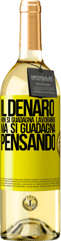 29,95 € Spedizione Gratuita | Vino bianco Edizione WHITE Il denaro non si guadagna lavorando, ma si guadagna pensando Etichetta Gialla. Etichetta personalizzabile Vino giovane Raccogliere 2024 Verdejo