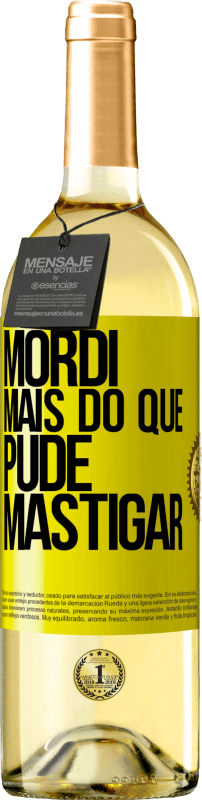 29,95 € Envio grátis | Vinho branco Edição WHITE Mordi mais do que pude mastigar Etiqueta Amarela. Etiqueta personalizável Vinho jovem Colheita 2024 Verdejo