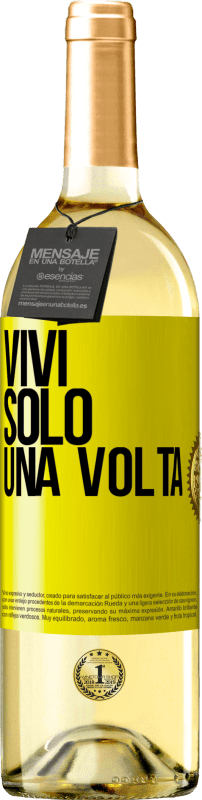 29,95 € Spedizione Gratuita | Vino bianco Edizione WHITE Vivi solo una volta Etichetta Gialla. Etichetta personalizzabile Vino giovane Raccogliere 2024 Verdejo