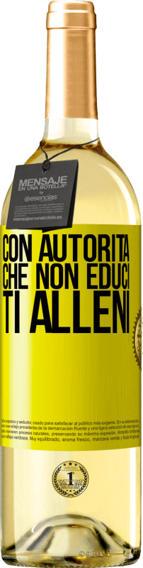 29,95 € Spedizione Gratuita | Vino bianco Edizione WHITE Con autorità che non educi, ti alleni Etichetta Gialla. Etichetta personalizzabile Vino giovane Raccogliere 2024 Verdejo