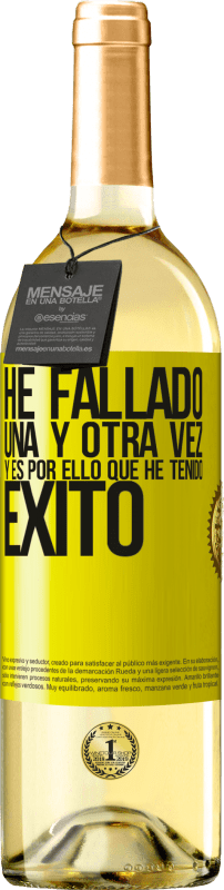 29,95 € Envío gratis | Vino Blanco Edición WHITE He fallado una y otra vez, y es por ello que he tenido éxito Etiqueta Amarilla. Etiqueta personalizable Vino joven Cosecha 2024 Verdejo