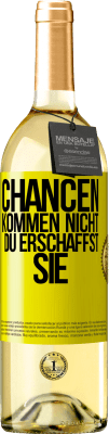 29,95 € Kostenloser Versand | Weißwein WHITE Ausgabe Chancen kommen nicht. Du erschaffst sie Gelbes Etikett. Anpassbares Etikett Junger Wein Ernte 2023 Verdejo