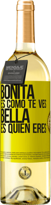 29,95 € Envío gratis | Vino Blanco Edición WHITE Bonita es como te ves, bella es quien eres Etiqueta Amarilla. Etiqueta personalizable Vino joven Cosecha 2024 Verdejo