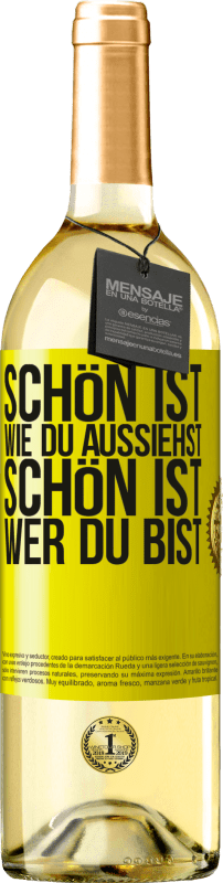 29,95 € Kostenloser Versand | Weißwein WHITE Ausgabe Schön ist, wie du aussiehst, schön ist, wer du bist Gelbes Etikett. Anpassbares Etikett Junger Wein Ernte 2024 Verdejo