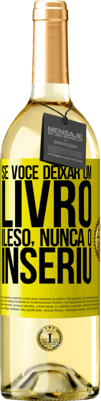 29,95 € Envio grátis | Vinho branco Edição WHITE Se você deixar um livro ileso, nunca o inseriu Etiqueta Amarela. Etiqueta personalizável Vinho jovem Colheita 2024 Verdejo