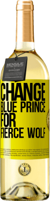 29,95 € Free Shipping | White Wine WHITE Edition Change blue prince for fierce wolf Yellow Label. Customizable label Young wine Harvest 2025 Verdejo