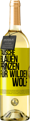 29,95 € Kostenloser Versand | Weißwein WHITE Ausgabe Tausche blauen Prinzen für wilden Wolf Gelbes Etikett. Anpassbares Etikett Junger Wein Ernte 2024 Verdejo