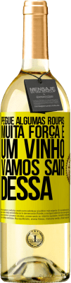 29,95 € Envio grátis | Vinho branco Edição WHITE Pegue algumas roupas, muita força e um vinho. Vamos sair dessa Etiqueta Amarela. Etiqueta personalizável Vinho jovem Colheita 2023 Verdejo