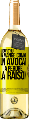 29,95 € Envoi gratuit | Vin blanc Édition WHITE Aujourd'hui on mange comme un avocat. À perdre la raison Étiquette Jaune. Étiquette personnalisable Vin jeune Récolte 2024 Verdejo