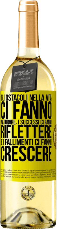 29,95 € Spedizione Gratuita | Vino bianco Edizione WHITE Gli ostacoli nella vita ci fanno maturare, i successi ci fanno riflettere e i fallimenti ci fanno crescere Etichetta Gialla. Etichetta personalizzabile Vino giovane Raccogliere 2024 Verdejo