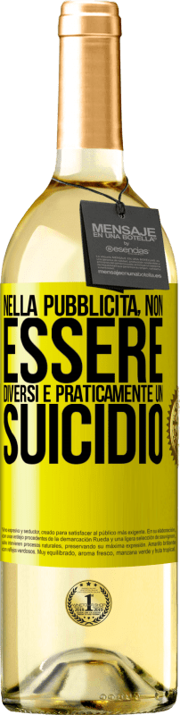 29,95 € Spedizione Gratuita | Vino bianco Edizione WHITE Nella pubblicità, non essere diversi è praticamente un suicidio Etichetta Gialla. Etichetta personalizzabile Vino giovane Raccogliere 2024 Verdejo