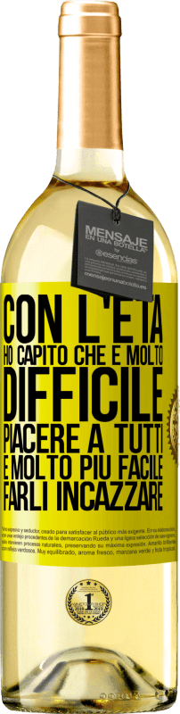 29,95 € Spedizione Gratuita | Vino bianco Edizione WHITE Con l'età ho capito che è molto difficile piacere a tutti. È molto più facile farli incazzare Etichetta Gialla. Etichetta personalizzabile Vino giovane Raccogliere 2024 Verdejo