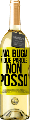 29,95 € Spedizione Gratuita | Vino bianco Edizione WHITE Una bugia in due parole: non posso Etichetta Gialla. Etichetta personalizzabile Vino giovane Raccogliere 2023 Verdejo