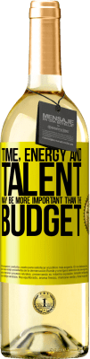 29,95 € Free Shipping | White Wine WHITE Edition Time, energy and talent may be more important than the budget Yellow Label. Customizable label Young wine Harvest 2025 Verdejo