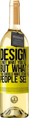 29,95 € Free Shipping | White Wine WHITE Edition Design is not what you see, but what you should make other people see Yellow Label. Customizable label Young wine Harvest 2025 Verdejo