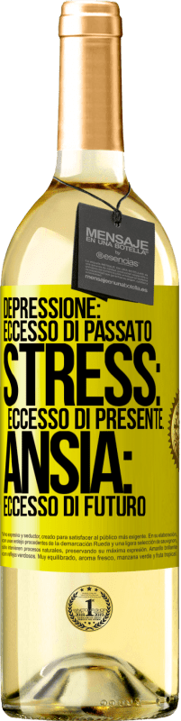 29,95 € Spedizione Gratuita | Vino bianco Edizione WHITE Depressione: eccesso in eccesso. Stress: eccesso di presente. Ansia: eccesso di futuro Etichetta Gialla. Etichetta personalizzabile Vino giovane Raccogliere 2024 Verdejo