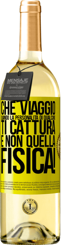 29,95 € Spedizione Gratuita | Vino bianco Edizione WHITE che viaggio quando la personalità di qualcuno ti cattura e non quella fisica! Etichetta Gialla. Etichetta personalizzabile Vino giovane Raccogliere 2025 Verdejo