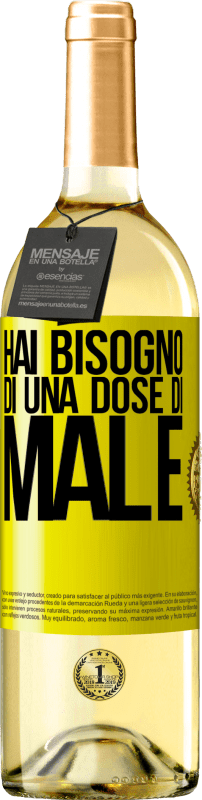 29,95 € Spedizione Gratuita | Vino bianco Edizione WHITE Hai bisogno di una dose di male Etichetta Gialla. Etichetta personalizzabile Vino giovane Raccogliere 2024 Verdejo