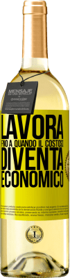 29,95 € Spedizione Gratuita | Vino bianco Edizione WHITE Lavora fino a quando il costoso diventa economico Etichetta Gialla. Etichetta personalizzabile Vino giovane Raccogliere 2023 Verdejo