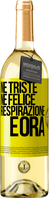 29,95 € Spedizione Gratuita | Vino bianco Edizione WHITE Né triste né felice. Respirazione e ora Etichetta Gialla. Etichetta personalizzabile Vino giovane Raccogliere 2024 Verdejo