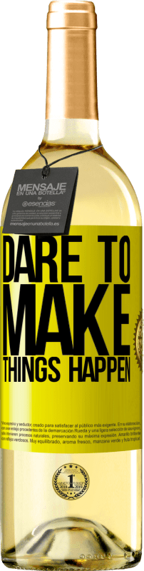 29,95 € Free Shipping | White Wine WHITE Edition Dare to make things happen Yellow Label. Customizable label Young wine Harvest 2023 Verdejo