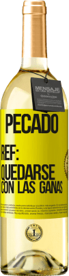 29,95 € Envío gratis | Vino Blanco Edición WHITE Pecado. Ref: quedarse con las ganas Etiqueta Amarilla. Etiqueta personalizable Vino joven Cosecha 2024 Verdejo