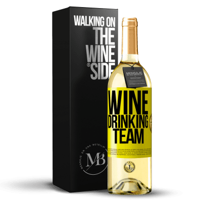 «Wine drinking team» WHITE Edition