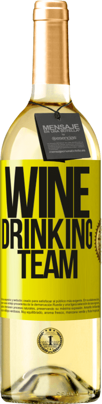29,95 € Envío gratis | Vino Blanco Edición WHITE Wine drinking team Etiqueta Amarilla. Etiqueta personalizable Vino joven Cosecha 2023 Verdejo