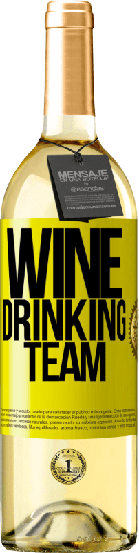 29,95 € Envio grátis | Vinho branco Edição WHITE Wine drinking team Etiqueta Amarela. Etiqueta personalizável Vinho jovem Colheita 2023 Verdejo